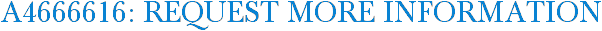 A4666616: Request More Information