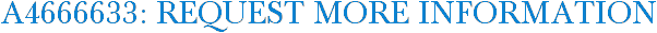 A4666633: Request More Information