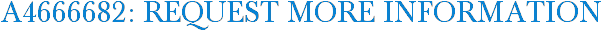 A4666682: Request More Information