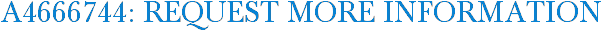 A4666744: Request More Information