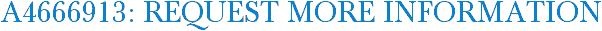 A4666913: Request More Information