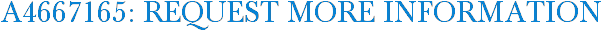 A4667165: Request More Information