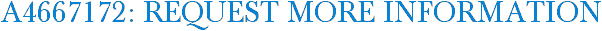 A4667172: Request More Information