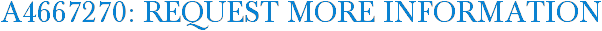 A4667270: Request More Information