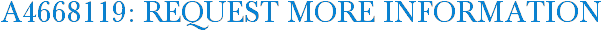 A4668119: Request More Information