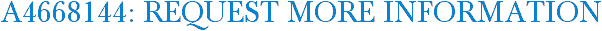 A4668144: Request More Information