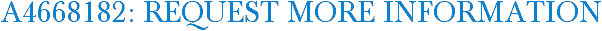 A4668182: Request More Information