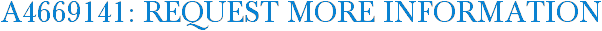 A4669141: Request More Information