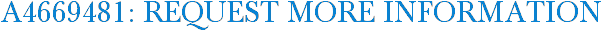 A4669481: Request More Information