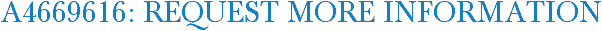 A4669616: Request More Information