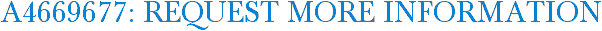 A4669677: Request More Information