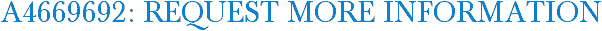 A4669692: Request More Information