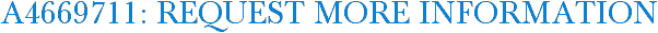 A4669711: Request More Information