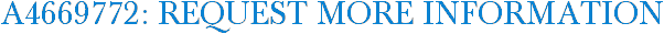 A4669772: Request More Information