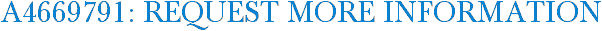 A4669791: Request More Information
