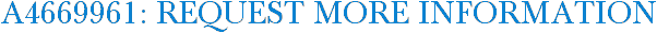 A4669961: Request More Information