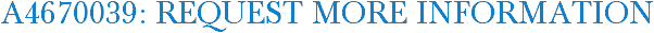 A4670039: Request More Information