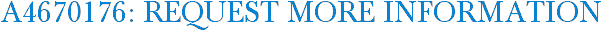 A4670176: Request More Information