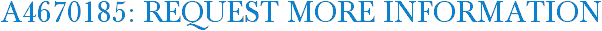 A4670185: Request More Information