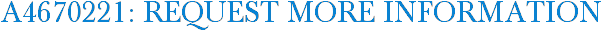 A4670221: Request More Information