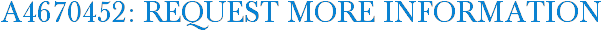 A4670452: Request More Information