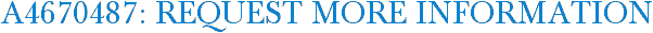 A4670487: Request More Information