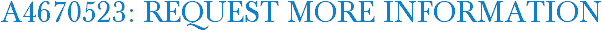 A4670523: Request More Information