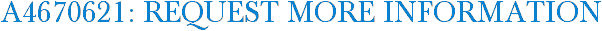 A4670621: Request More Information