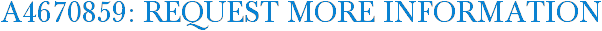 A4670859: Request More Information