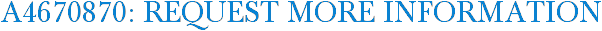A4670870: Request More Information