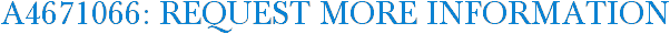 A4671066: Request More Information