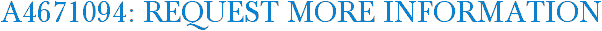 A4671094: Request More Information
