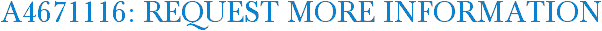 A4671116: Request More Information