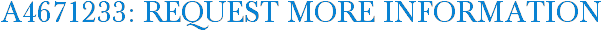 A4671233: Request More Information