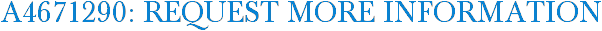 A4671290: Request More Information
