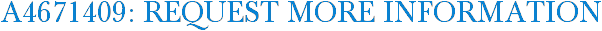 A4671409: Request More Information