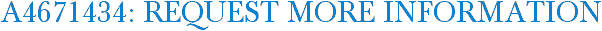 A4671434: Request More Information