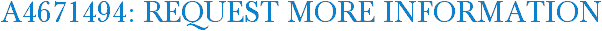 A4671494: Request More Information