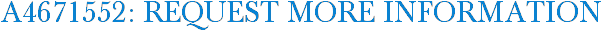 A4671552: Request More Information
