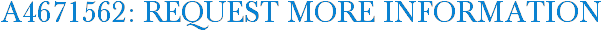 A4671562: Request More Information