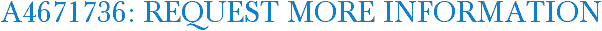 A4671736: Request More Information