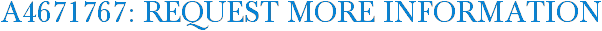 A4671767: Request More Information