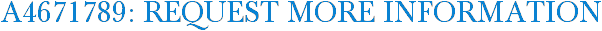 A4671789: Request More Information