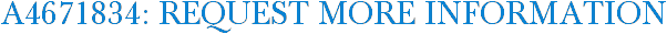 A4671834: Request More Information