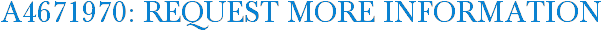 A4671970: Request More Information