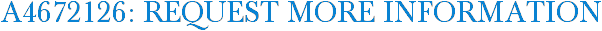 A4672126: Request More Information