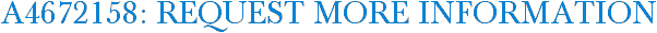 A4672158: Request More Information