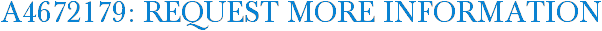 A4672179: Request More Information
