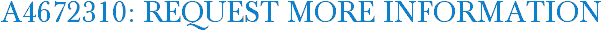 A4672310: Request More Information