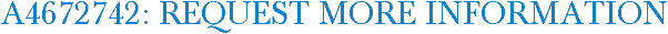 A4672742: Request More Information
